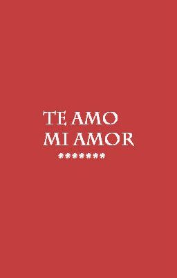 Te Amo Mi Amor (A song for the story 