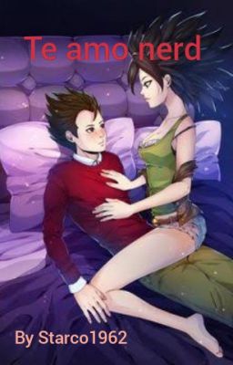 Te amo nerd (kyabe y caulifla)