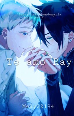 Te Amo Ray [TPN. BL]