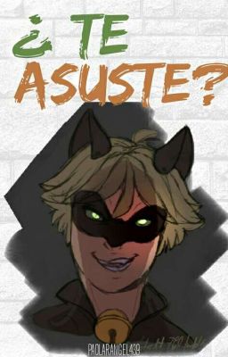 ¿Te asuste? [Miraculous Ladybug]