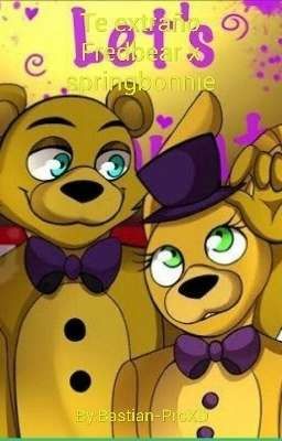 Te extraño fredbear x springbonnie