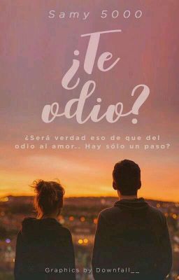 ¿Te Odio?