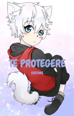 Te Protegeré (Kodime)