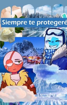 te protegere siempre  (Groenlandia x Antártida)