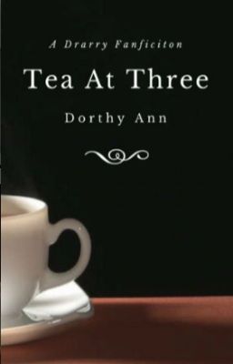 Tea At Three - Drarry (VF)