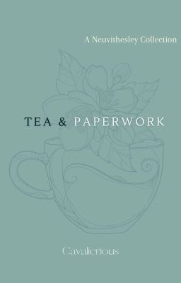 Tea & Paperwork