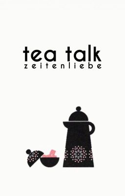 tea talk