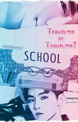 Teach me or touch me¿? | Jihao | 18+