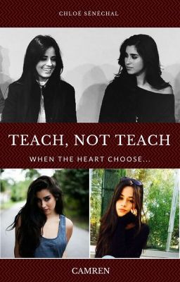 Teach, Not Teach [CAMREN]