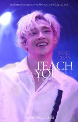 ❝ teach you ❞ bang chan