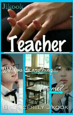 Teacher | Jikook |