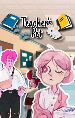 Teacher's pet (StevenxSpinel) 