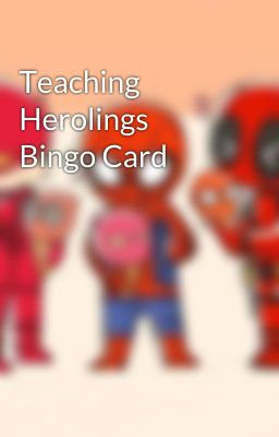 Teaching Herolings Bingo Card