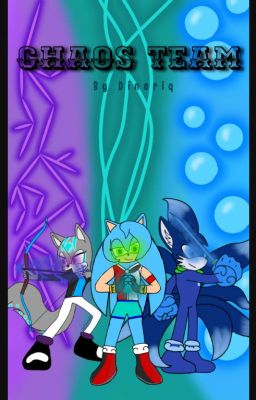 team chaos (waves backstory series)