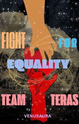 Team Teras: Fight for Equality 