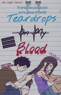 Teardrops on my Blood (On Hold)