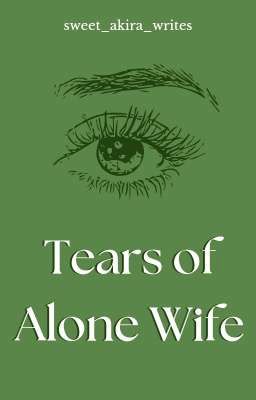 Tears of Alone Wife