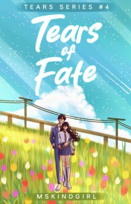 Tears of Fate (Tears Series #4)