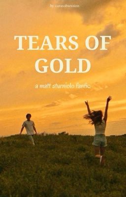 tears of gold , matt sturniolo