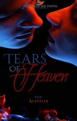 TEARS OF HEAVEN// Lágrimas del Cielo