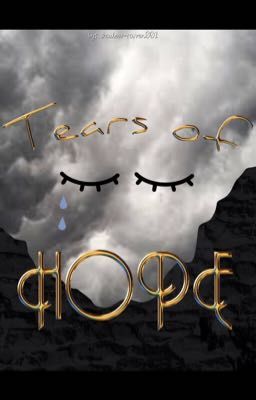 Tears of Hope 