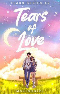 Tears of Love (Tears Series #2)