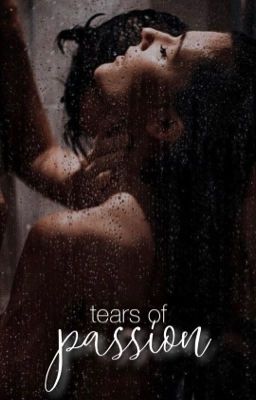 tears of passion