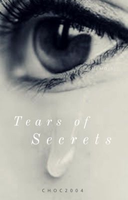 Tears of secrets = one-shot 