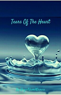 Tears Of The Heart