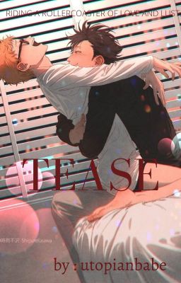 TEASE //a kurotsuki fanfic//