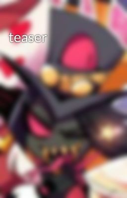 teaser