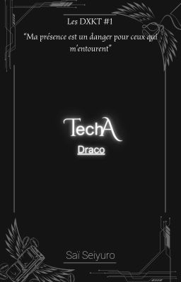 TechA- Les DXKT#1 : Draco ✓