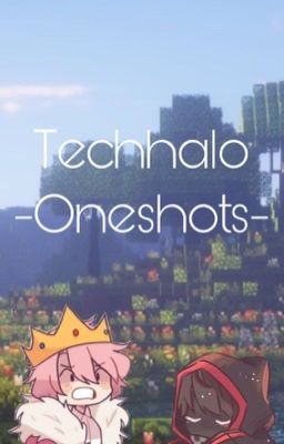 -Techhalo Oneshots-