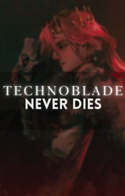 Technoblade never dies