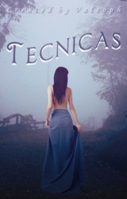 Técnicas |Ayuda #2|