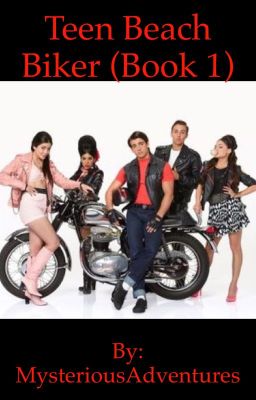 Teen Beach Biker (Book 1)