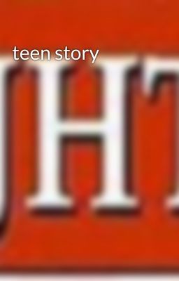 teen story