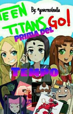 Teen Titans ~prima del tempo~