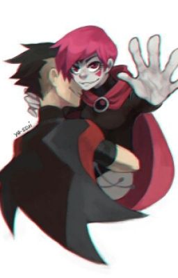 Teen Tyrants (A Red Robin x Red Raven Fanfiction)