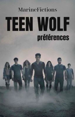 TEEN WOLF 🐺 // PRÉFÉRENCES 