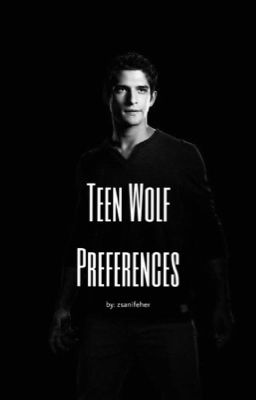 Teen Wolf Preferences 