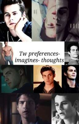 Teen Wolf preferences- imagines- thoughts