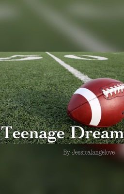 Teenage Dream