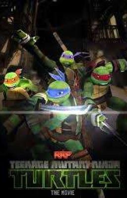 Teenage Muntant Ninja Turtles 2012 The Movie 