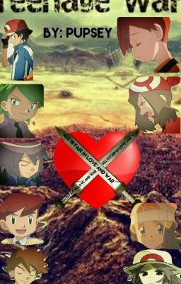 Teenage War (Pokemon School Fanfic) {SLOW UPDATES} 