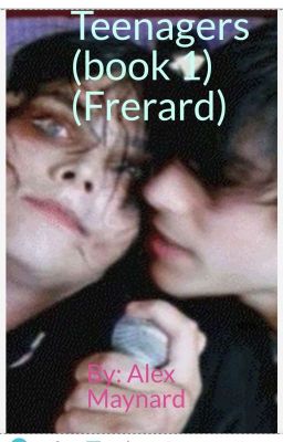 Teenagers (Frerard)