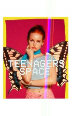 Teenagers space 🌙