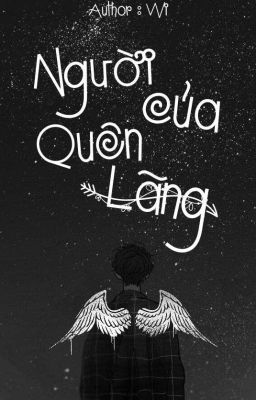 [ Teenfic + Drop ] Người Của Quên Lãng