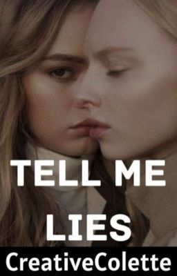 Tell Me Lies