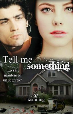 Tell me something|| z.m